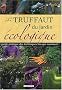 Le Truffaut du jardin �cologique