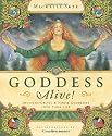 Goddess Alive!: Inviting Celtic & Norse Goddesses into Your Life
