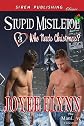 Stupid Mistletoe [Who Needs Christmas? 3] (Siren Publishing Classic ManLove)