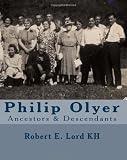 Philip Olyer: Ancestors & Descendants