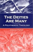 The Deities Are Many: A Polytheistic Theology (S U N Y Series in Religious Studies)