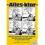 Alles Klar: German Grammar Through Cartoons - Demonstration and Practice to Examination Level: With Answer Key