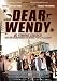Dear Wendy Dear Wendy