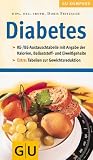 Produkt-Bild: Diabetes. Optimal ern&auml;hrt bei Typ I und Typ II