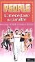 People : L'ab�c�daire du para�tre
