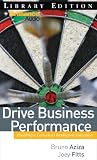 Review Brilliance Audio on CD Lib Ed  / Drive Business Performance: Enabling a Culture of Intelligent Execution