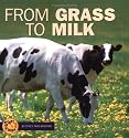 From Grass to Milk (Start to Finish)