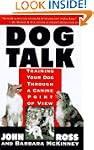 Dog Talk: Training Your Dog Through A...