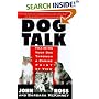 Dog Talk: Training Your Dog Through A Canine Point Of View