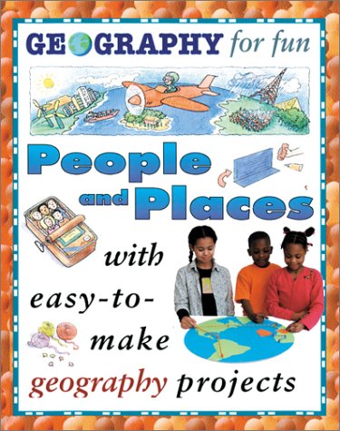 People And Places (Geography for Fun)
