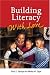Search : Building Literacy With Love: A Guide for Teachers and Caregivers of Children Birth Through Age 5