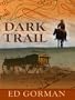 Dark Trail