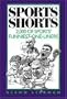 Sports Shorts: 2,000 of Sports' Funniest One-Liners