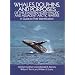 Whales, Dolphins, and Porpoises: of the Eastern North Pacific and Adjacent Arctic Waters, A Guide to Their Identification