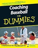 ISBN: 0470089601 - Coaching Baseball For Dummies