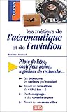 Les Métiers de l\'aéronautique et de l\'aviation