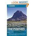 The Pyrenees: The High Pyrenees from the Cirque De Lescun to the Carlit Massif (Cicerone Mountain Guide)