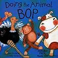 Doing the Animal Bop: With Music CD