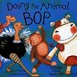 Doing the Animal Bop [With] CD