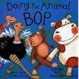 Doing the Animal Bop: With Music CD
