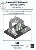 Engineering Design with SolidWorks 2006 and MultiMedia CD