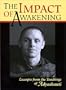 The Impact of Awakening: Excerpts From the Teachings of Adyashanti