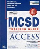 McSd Training Guide: Microsoft Access (Training Guides)