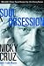 Books : Soul Obsession: When God's Primary Pursuit Becomes Your Life's Driving Passion