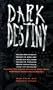Dark Destiny: Proprietors of Fate