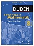 Duden Einfach Klasse in Mathematik. 8. Klasse: Wissen - �ben - Testen. Mit Klassenarbeitsplaner - Karin Hantschel