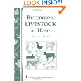 Butchering Livestock at Home: Storey's Country Wisdom Bulletin A-65 by Phyllis Hobson
