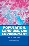 Population, Land Use, And Environment Research Directions
