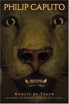Ghosts of Tsavo : Stalking the Mystery Lions of East Africa