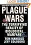 Plague Wars: The Terrifying Reality of Biological Warfare
