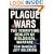 Plague Wars: The Terrifying Reality of Biological Warfare