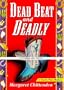 Dead Beat And Deadly (Charlie Plato Mysteries)
