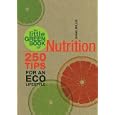 The Little Green Book of Nutrition: 250 Tips for an Eco Lifestyle (Little Green Books) by Diane Mills
