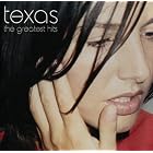 Texas- Greatest Hits by Texas