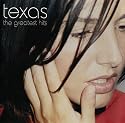 Texas- Greatest Hits