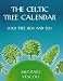 Book The Celtic Tree Calendar: Your Tree Sign and You