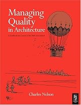 Managing Quality in Architecture