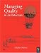 Managing Quality in Architecture