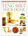 How to Feng Shui Your Home (Practical Handbooks (Lorenz))