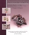 Precious Metal Clay In Mixed Media: Bringing It All Together