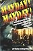 Mayday! Mayday!: Aircraft Crashes in the Great Smoky Mountains National Park, 1920-2000