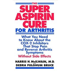 The Super Aspirin Cure for Arthritis