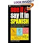 See It and Say It in Spanish (See It and Say It)