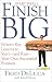 Start Small Finish Big: Fifteen Key Lessons to Start and Run Your Own Successful Business