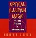 Optical Illusion Magic: Visual Tricks & Amusements by Michael A. DiSpezio