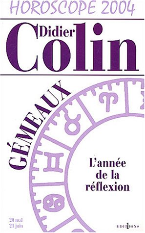 L'Année des gémaux 2004 by Didier Colin
